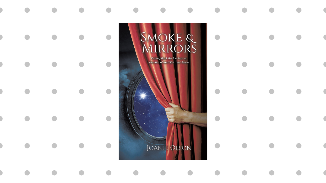 Smoke & Mirrors By Joanie&nbsp;Olson