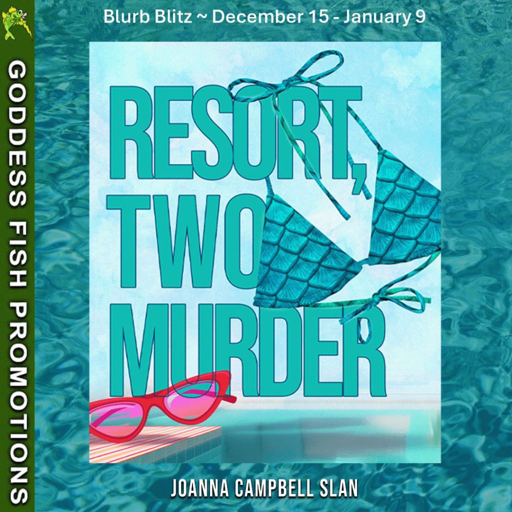  Resort, Two, Murder Book Tour and&nbsp;Giveaway!