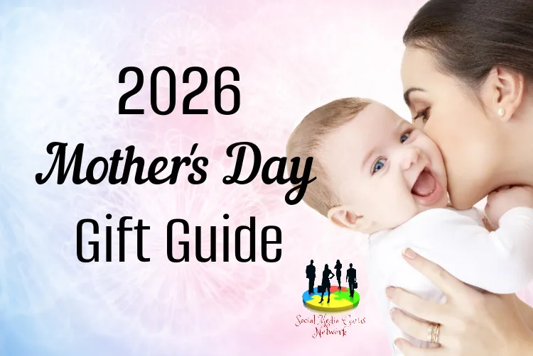 2026 Mother’s Day Gift Guide (4/01 – 5/14)