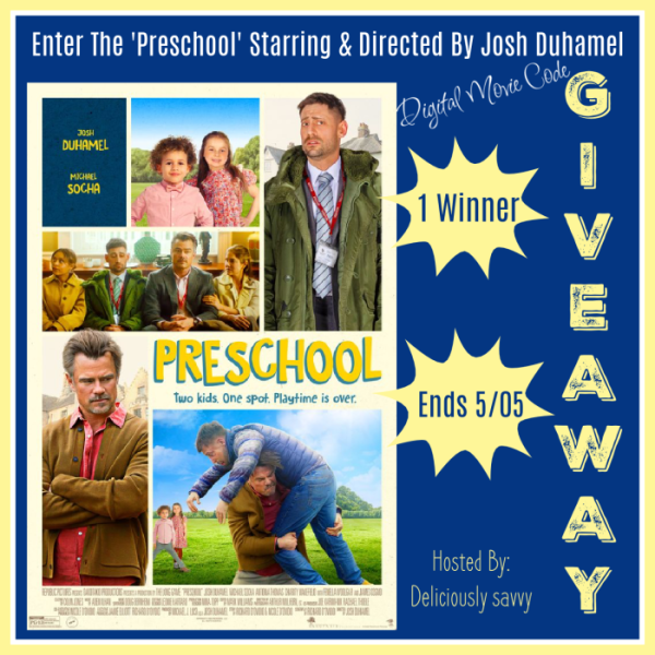 Preschool’ Starring & Directed By Josh Duhamel Digital Movie Code Giveaway! Ends 05/05