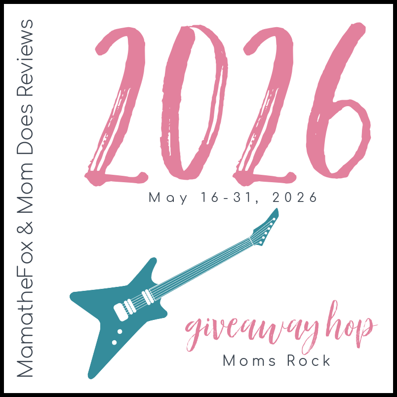 Moms Rock Giveaway Giveaway Hop!! Ends 05/31