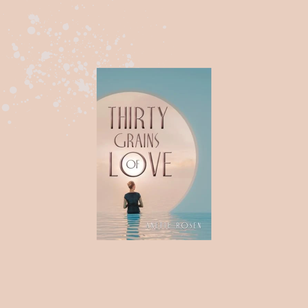 Thirty Grains of Love Book Tour and Giveaway!